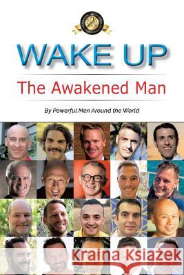 Wake Up: The Awakened Man Steven E. Schmitt 9780999497852 Wake Up Inc - książka