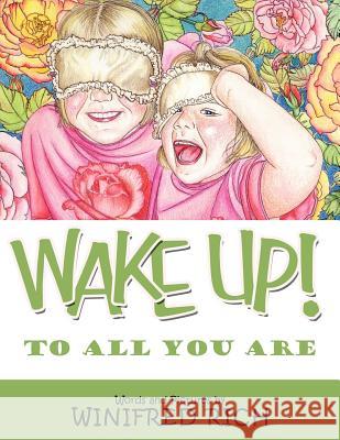 Wake Up!: To All You Are Rich, Winifred 9781452534602 Get Published - książka