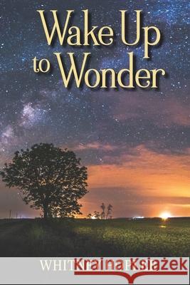 Wake Up to Wonder Whitney Hopler 9781649490155 Elk Lake Publishing Inc - książka