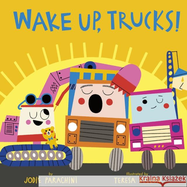 Wake Up, Trucks! Jodie Parachini Teresa Bellon 9781664300231 Tiger Tales - książka