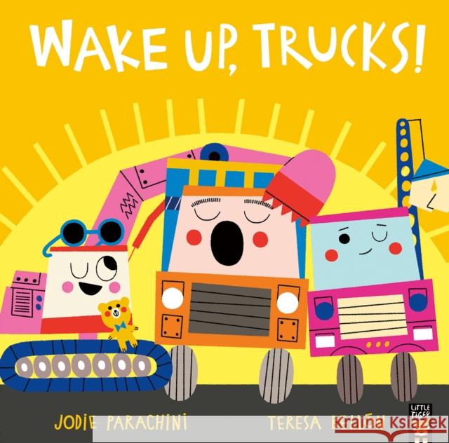 Wake Up, Trucks! Jodie Parachini 9781801044202 Little Tiger Press Limited - książka