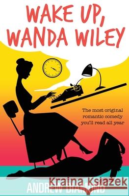 Wake Up, Wanda Wiley Diamond, Andrew 9780996350792 Stolen Time Press - książka