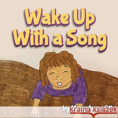 Wake Up With a Song Ott, Mary Anne 9781535616287 Not Avail - książka