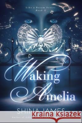 Waking Amelia Shina James 9780996122146 Writer's Tree Publishing - książka