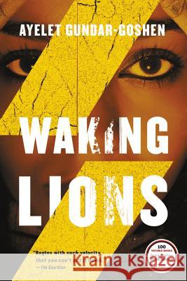 Waking Lions Ayelet Gundar-Goshen 9780316395410 Back Bay Books - książka
