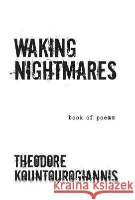 Waking Nightmares Theodore Kountourogiannis 9781773704777 Tellwell Talent - książka