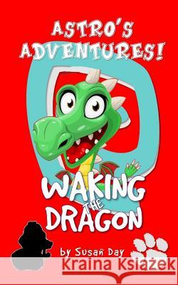 Waking the Dragon Susan Day 9781515306078 Createspace - książka