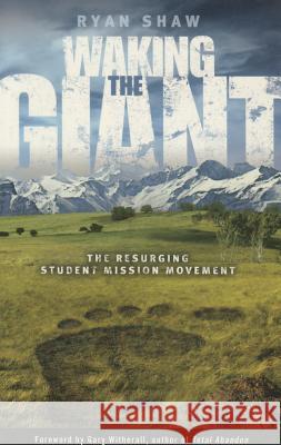 Waking the Giant Ryan Shaw 9780878083725 William Carey Library Publishers - książka