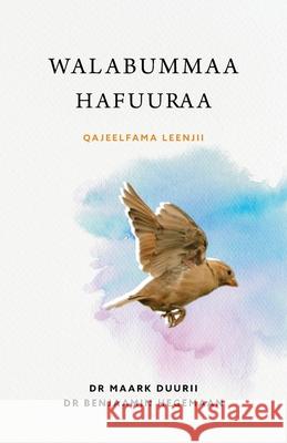 Walabummaa Hafuuraa (Liberty to the Captives): Qajeelfama Leenjii Mark Durie Benjamin Hegeman 9780648420897 Deror Books - książka