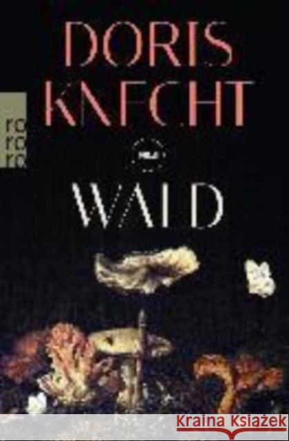 Wald : Roman Knecht, Doris 9783499267871 Rowohlt TB. - książka