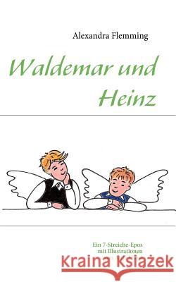 Waldemar und Heinz Alexandra Flemming 9783837067002 Books on Demand - książka