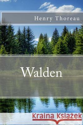 Walden Henry David Thoreau 9781542608893 Createspace Independent Publishing Platform - książka