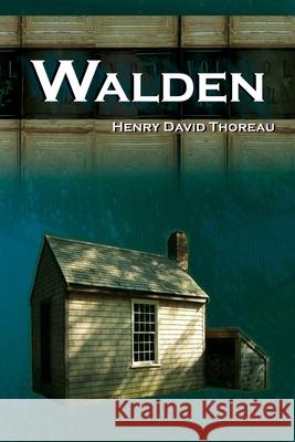 Walden - On Walden Pond - Life in the Woods - The Transcendentalist Masterpiece Henry David Thoreau Megalodon Entertainment 9781615890118 Megalodon Entertainment LLC. - książka