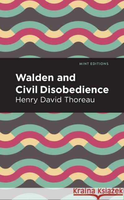 Walden and Civil Disobedience  9781513263328 Mint Editions - książka
