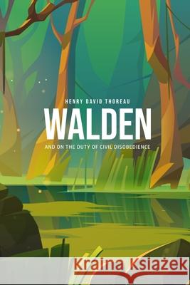 Walden, and On the Duty of Civil Disobedience Henry David Thoreau 9781800604834 Public Public Books - książka