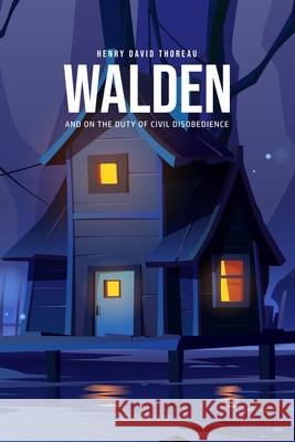 Walden, and On the Duty of Civil Disobedience Henry David Thoreau 9781800604841 Public Publishing - książka