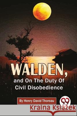 Walden, And On The Duty Of Civil Disobedience Henry David Thoreau   9789357483490 Double 9 Booksllp - książka