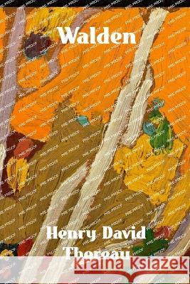 Walden: Life in the Woods Henry David Thoreau   9781774419724 Binker North - książka