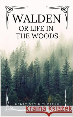 Walden: or Life in the Woods (Easy to Read Layout) Henry David Thoreau 9782357289307 Alicia Editions - książka