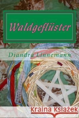 Waldgeflüster Linnemann, Diandra 9781517747701 Createspace - książka