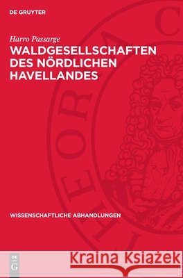 Waldgesellschaften Des N?rdlichen Havellandes Harro Passarge 9783112739440 de Gruyter - książka