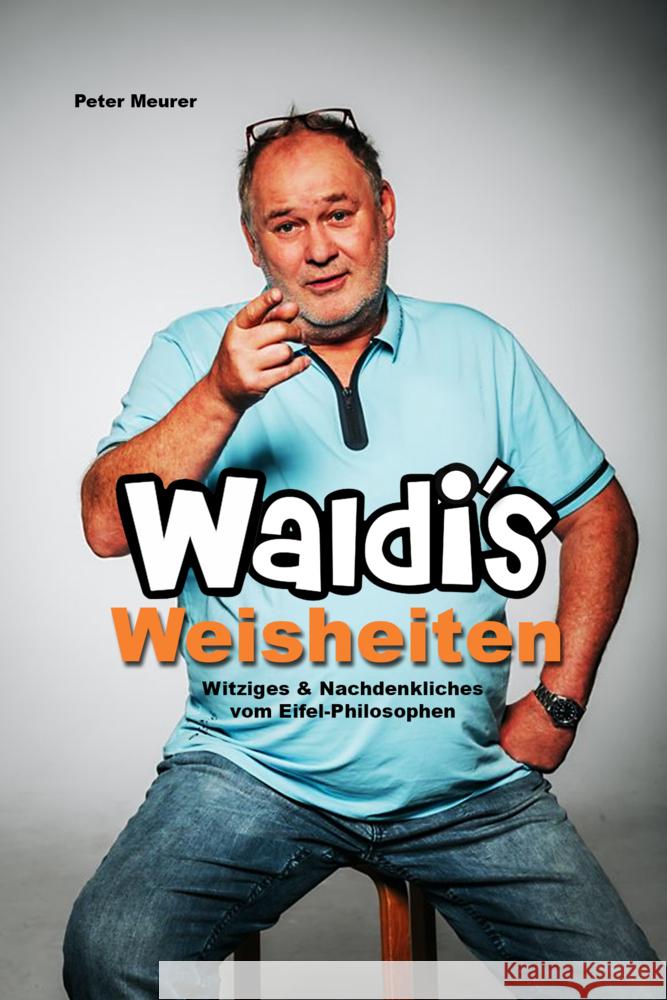Waldi´s Weisheiten Meurer, Peter 9783912067002 Edition Steffan - książka
