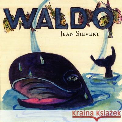 Waldo Jean Sievert 9781420872040 Authorhouse - książka