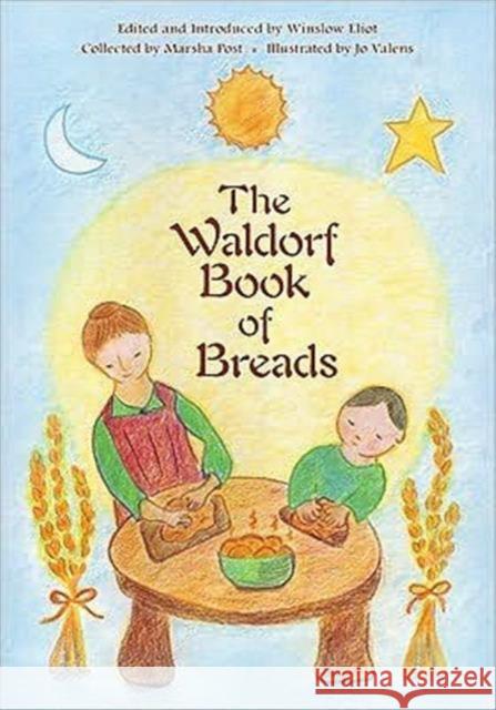 Waldorf Book of Breads Marsha Post 9780880107037 Steinerbooks - książka