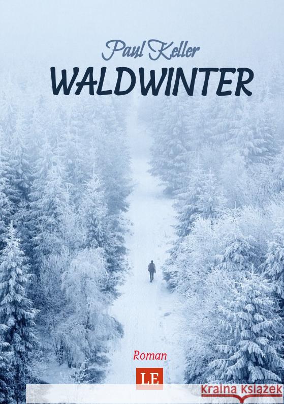 Waldwinter Keller, Paul, Schwarze, Matthias 9783347559110 Latin-Edition - książka