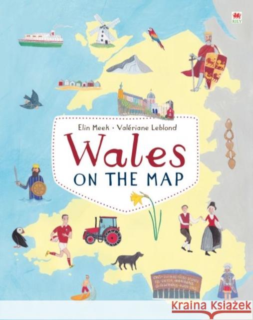 Wales on the Map Elin Meek 9781849670555 Rily Publications Ltd - książka