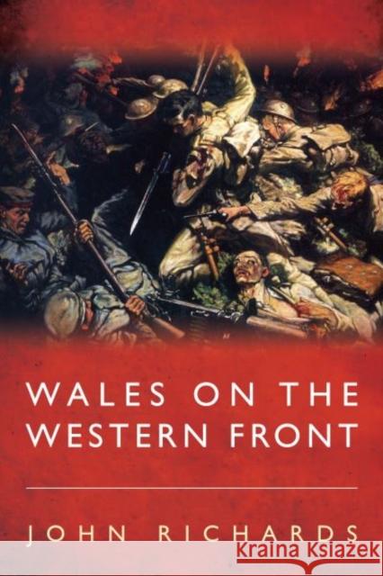 Wales on the Western Front John Richards 9781783160631 University of Wales Press - książka