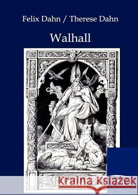 Walhall Felix Dahn, Therese Dahn 9783846002186 Salzwasser-Verlag Gmbh - książka