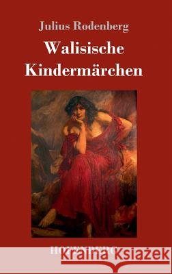 Walisische Kindermärchen Julius Rodenberg 9783743714946 Hofenberg - książka