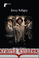 Walizka z milionami Jerzy Edigey 9788375658965 LTW - książka
