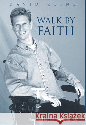 Walk by Faith David Kline 9781635253047 Christian Faith Publishing, Inc. - książka