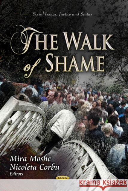 Walk of Shame Mira Moshe, Nicoleta Corbu 9781626181649 Nova Science Publishers Inc - książka