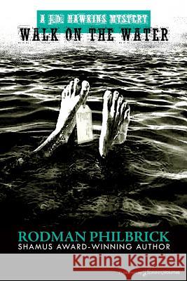 Walk on the Water Rodman Philbrick 9781612328454 Speaking Volumes LLC - książka