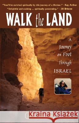 Walk the Land: A Journey on Foot Through Israel Judith Galblum Pex 9780975961957 Cladach Publishing - książka