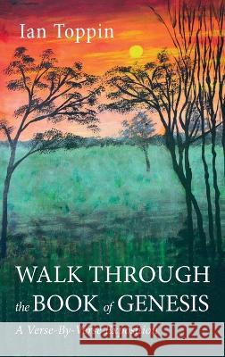 Walk Through the Book of Genesis Ian Toppin 9781666755633 Resource Publications (CA) - książka