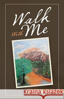 Walk with Me Darlene Johnson 9781489732668 Liferich - książka