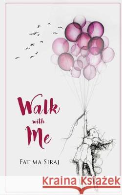 Walk with Me Fatima Siraj 9789692323109 Fatima Siraj - książka