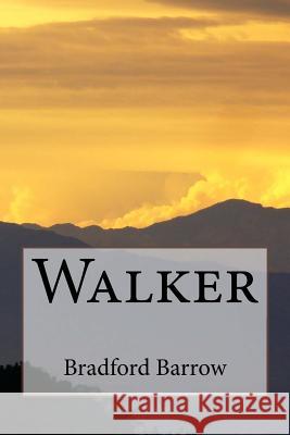 Walker Bradford Barrow 9781517755133 Createspace - książka