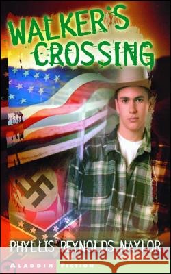 Walker's Crossing Phyllis Reynolds Naylor 9780689842610 Simon Pulse - książka