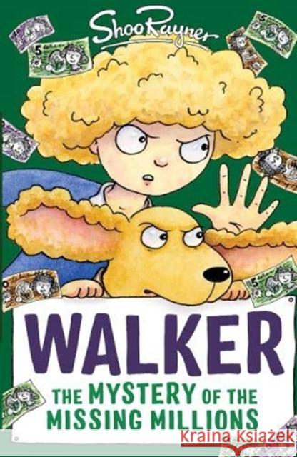 Walker: The Mystery of the Missing Millions Shoo Rayner 9781913102531 Firefly Press Ltd - książka