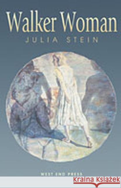 Walker Woman Julia Stein 9780970534446 West End Press - książka