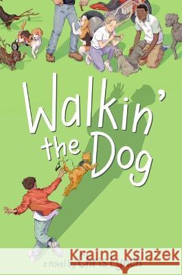 Walkin' the Dog Chris Lynch 9781481459204 Simon & Schuster Books for Young Readers - książka