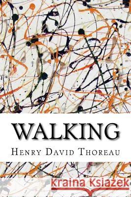 Walking Henry David Thoreau 9781533430694 Createspace Independent Publishing Platform - książka