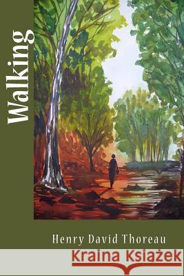 Walking Henry David Thoreau 9781536888812 Createspace Independent Publishing Platform - książka