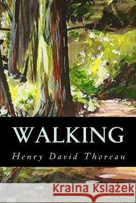 Walking Henry David Thoreau Tao Editorial 9781539668282 Createspace Independent Publishing Platform - książka