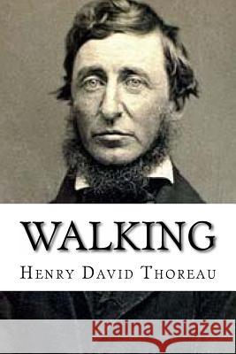 Walking Henry David Thoreau 9781539685982 Createspace Independent Publishing Platform - książka